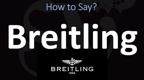 breitling pronunciation guide